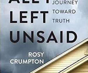 All I Left Unsaid: A Latina's Journey Toward Truth